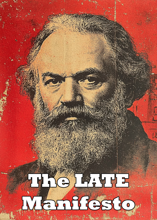 Late Manifesto